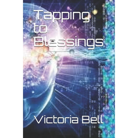 Tapping to Blessings, (Paperback)