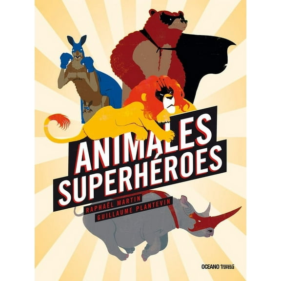 El libro Océano de…: Animales superhéroes (Hardcover)