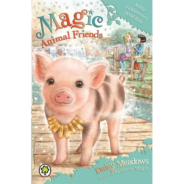 Magic Animal Friends: Magic Animal Friends: Millie Picklesnout's Wild Ride : Book 19 (Series #19) (Paperback) Magic Animal Friends: Magic Animal Friends: Millie Picklesnout's Wild Ride : Book 19 (Series #19) (Paperback)