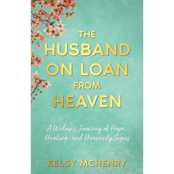 The Husband on Loan from Heaven, (Paperback)