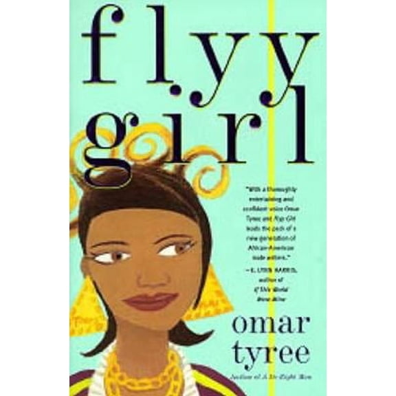 Flyy Girl (Paperback) by Omar Tyree