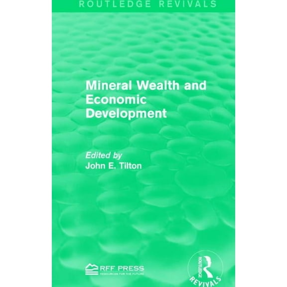 Routledge Revivals Mineral Wealth and Economic Development, (Paperback)