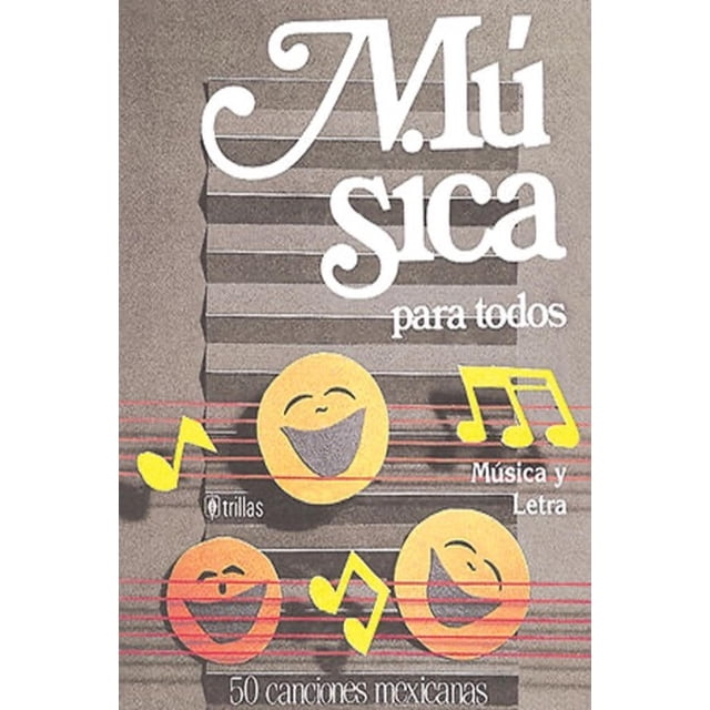 Música Para Todos, Música Y Letra, Pautado