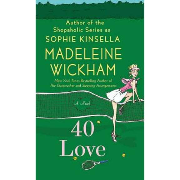 Pre-Owned 40 Love (Mass Market Paperback) 125001042X 9781250010421