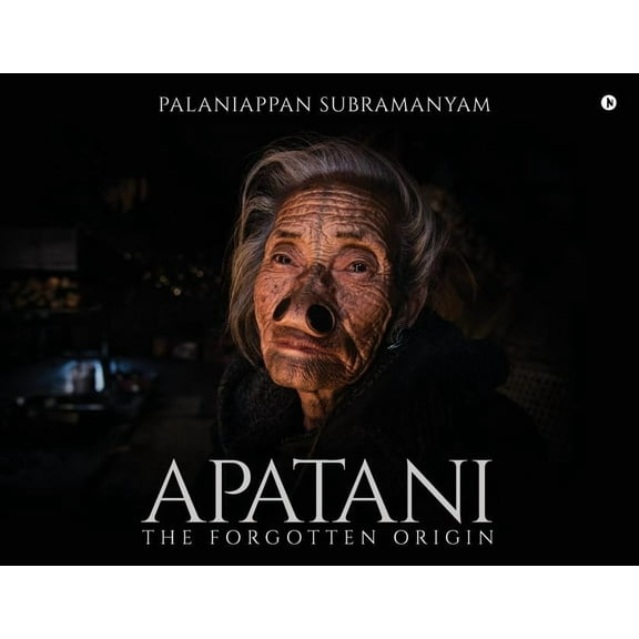 Apatani: The Forgotten Origin, (Paperback)
