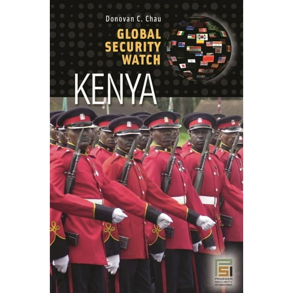 Global Security Watch--Kenya, (Hardcover)