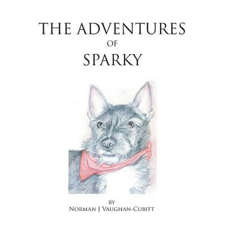 The Adventures Of Sparky - 