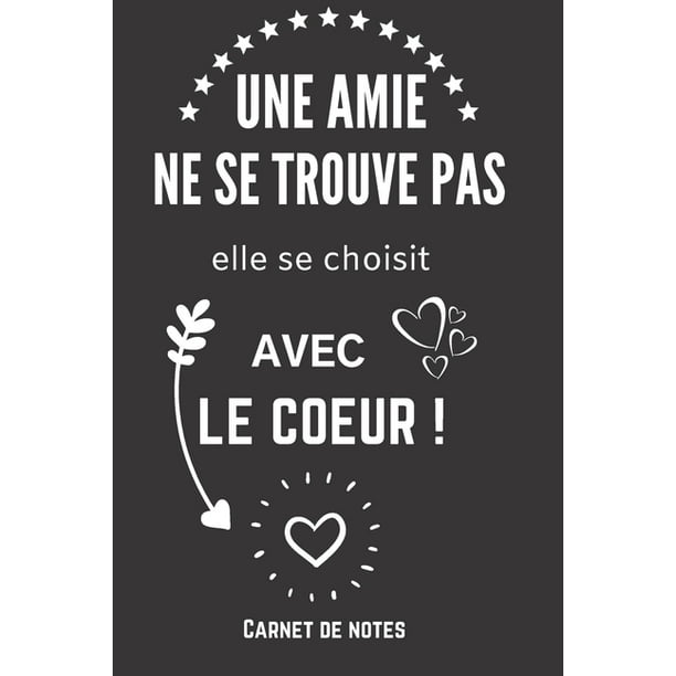 Une Amie Se Choisit Avec Le Coeur Excellente Idee De Cadeau Originale A Offrir A Un