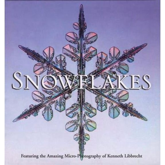 Pre-Owned Snowflakes (Hardcover) 0760334986 9780760334980