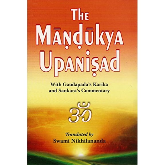 Pre-Owned Mandukya Upanishad With Gaudapada's Karika and Shankara's Commentary (Paperback) 8175050225 9788175050228