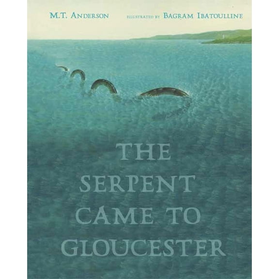 The Serpent Came to Gloucester, (Hardcover)