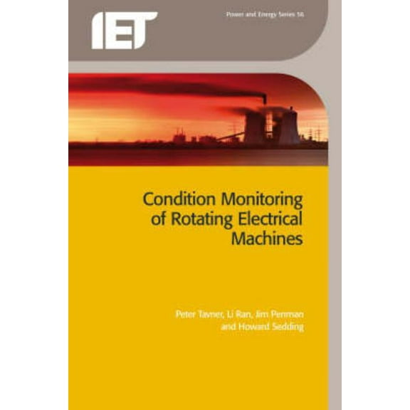 Energy Engineering Condition Monitoring of Rotating Electrical Machines, (Paperback)