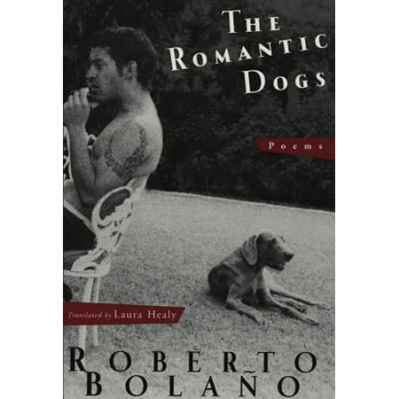 The Romantic Dogs: Poems - eBook (Best Romantic Poems Ever Written)