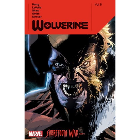 Pre-Owned WOLVERINE: WOLVERINE BY BENJAMIN PERCY VOL. 8: SABRETOOTH WAR PART 1 (Series #8) (Paperback)