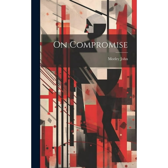On Compromise (Hardcover)