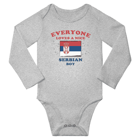 

Everyone Loves a Nice Serbian Boy Baby Long Slevve Bodysuit Unisex Gifts (Gray 12-18 Months)