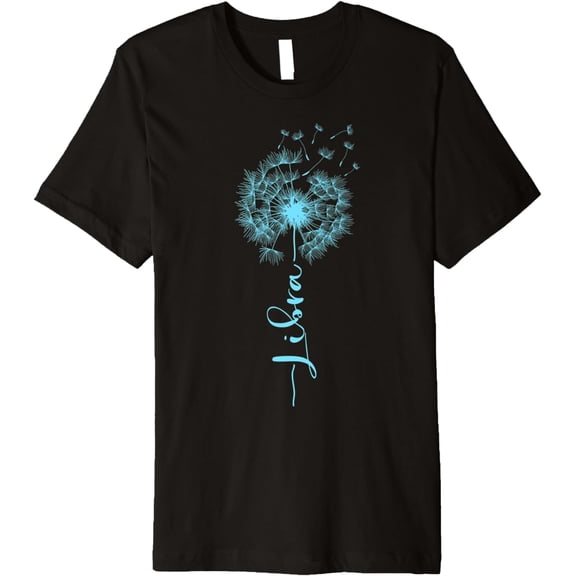 Zodiac Sign Libra Dandelion Slogan Premium T-Shirt