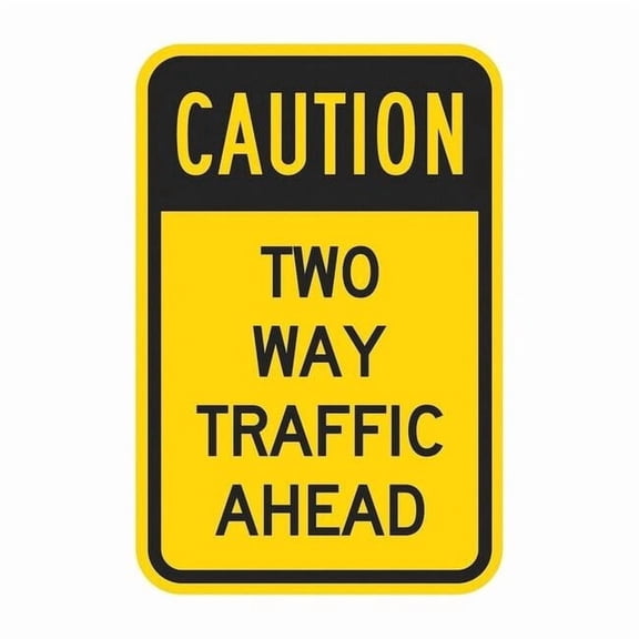 Lyle Two-Way Traffic Sign,18" x 12" T1-1372-HI_12x18