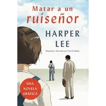 Matar a Un RuiseÃ±or (Novela GrÃ¡fica), (Paperback)