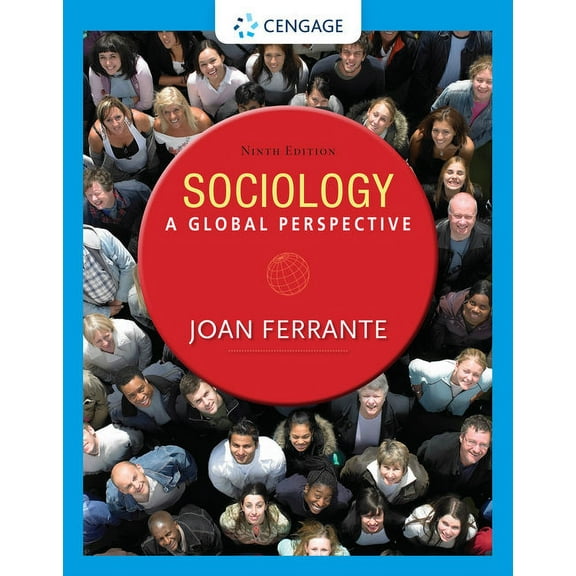 Sociology: A Global Perspective, Loose-Leaf Version, (Loose Leaf)