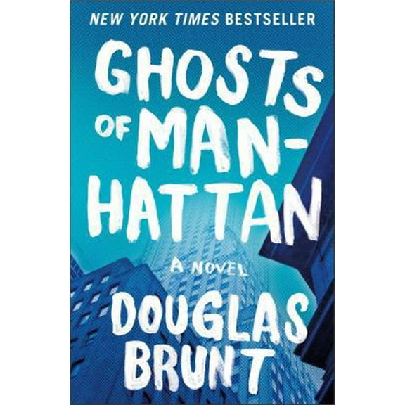 Pre-Owned Ghosts of Manhattan (Hardcover) 1451672594 9781451672596