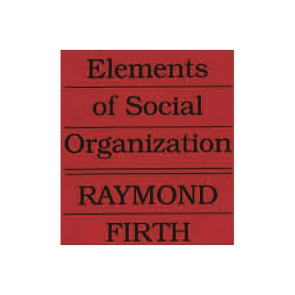 Contributions in Economics and Economic  Elements of Social Organization, (Hardcover)