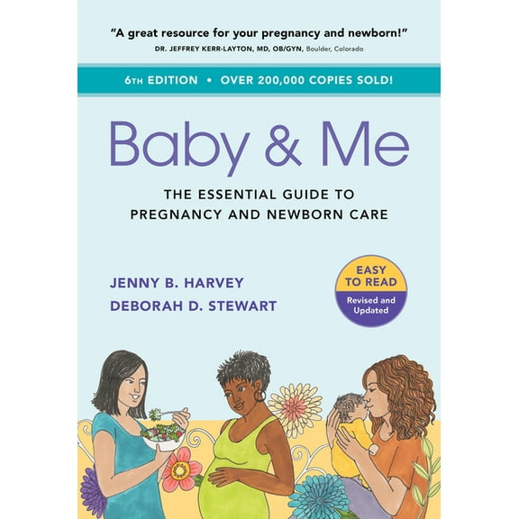 Baby & Me: The Essential Guide to Pregnancy and Newborn Care, (Paperback)
