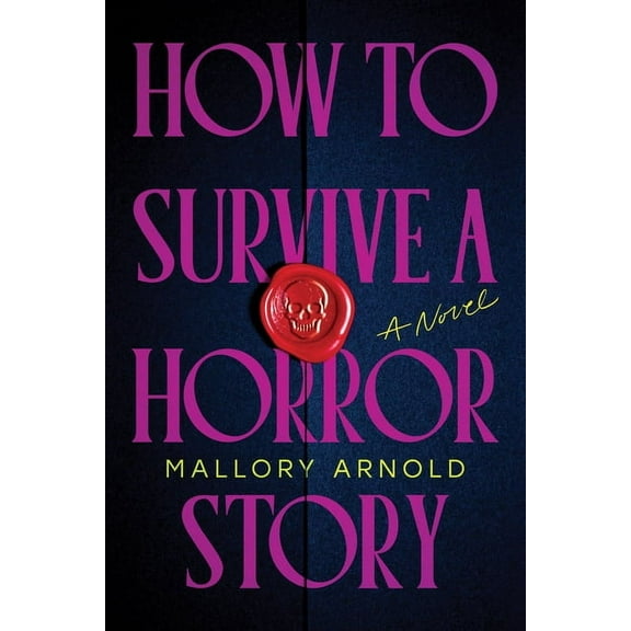 How to Survive a Horror Story (Standard Edition), (Paperback)