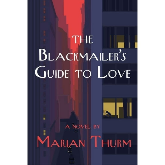 Blackmailer's Guide to Love a Novel, (Paperback)