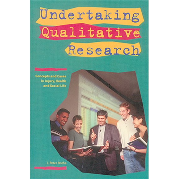 Pre-Owned UNDERTAKING QUALITATIVE RES.: Concepts and Cases in Injury, Health and Social Life Paperback