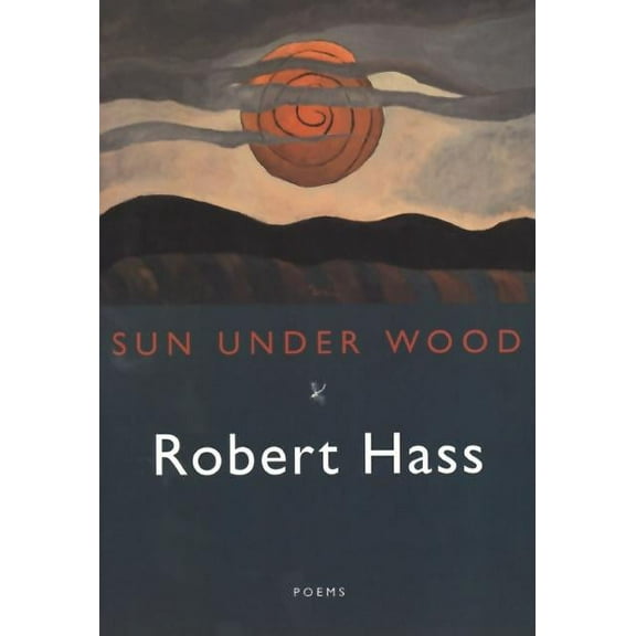 Sun Under Wood, (Paperback)