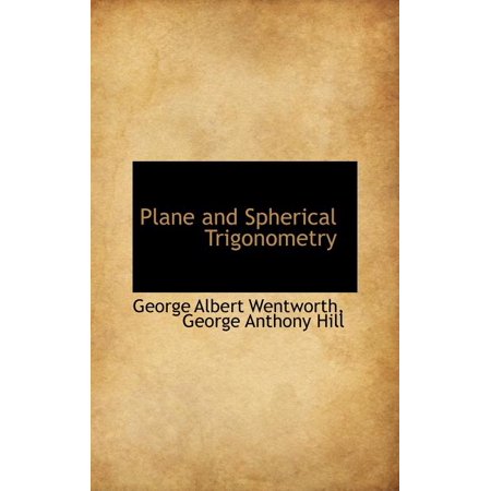 Plane and Spherical Trigonometry Hardcover