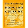 thumbnail image 1 of Rethinking Popular Culture: Contempory Perspectives in Cultural Studies, 1 of 1