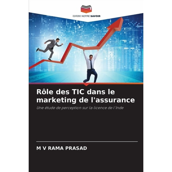 Rôle des TIC dans le marketing de l'assurance, (Paperback)