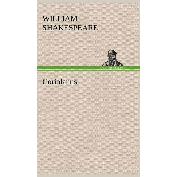 Coriolanus, (Hardcover)