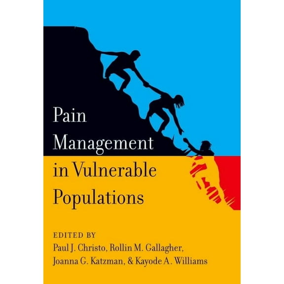Pain Management in Vulnerable Populations, (Paperback)