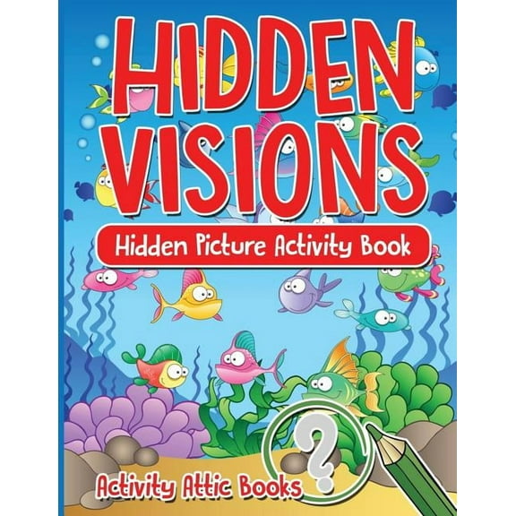 Hidden Visions: Hidden Picture Activity Book (Paperback)