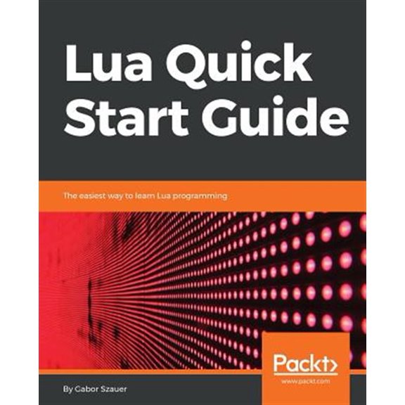 Pre-Owned Lua Quick Start Guide (Paperback) 1789343224 9781789343229