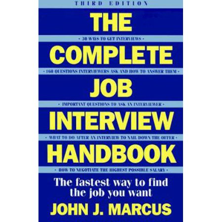 Pre-Owned The Complete Job Interview Handbook (Paperback) 0062732668 9780062732668