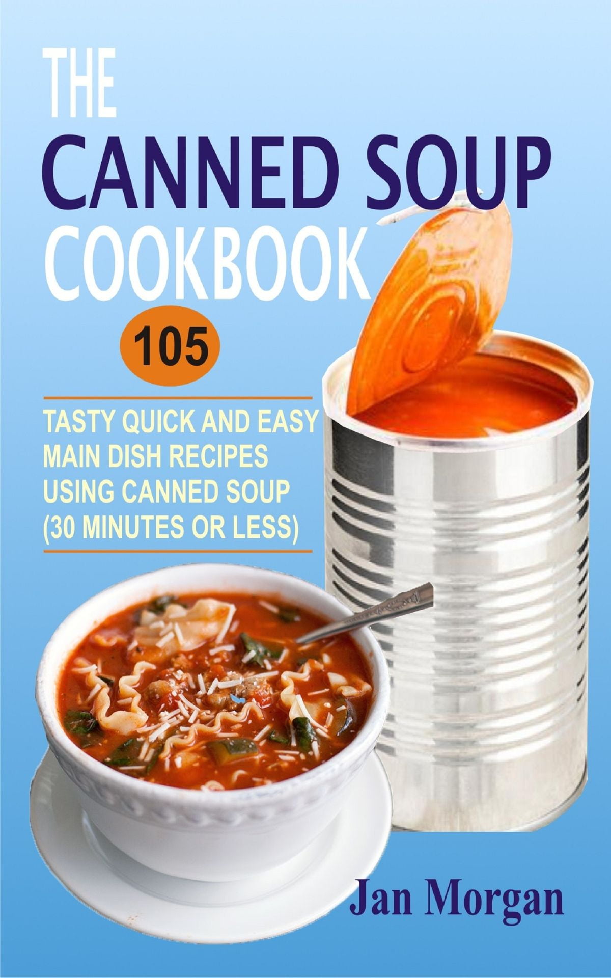 The Canned Soup Cookbook eBook
