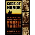 thumbnail image 2 of Pre-Owned Code of Honor: The Making of Three Great American Westerns: High Noon, Shane, and The Searchers (Paperback) 0878333002 9780878333004, 2 of 2