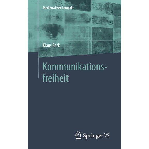 Medienwissen Kompakt Kommunikationsfreiheit, (Paperback)