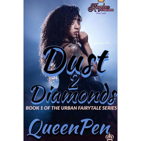 Dust 2 Diamonds: An Urban Fairytale, (Paperback)