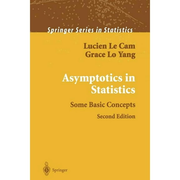 Springer Statistics Asymptotics in Statistics: Some Basic Concepts, (Paperback)