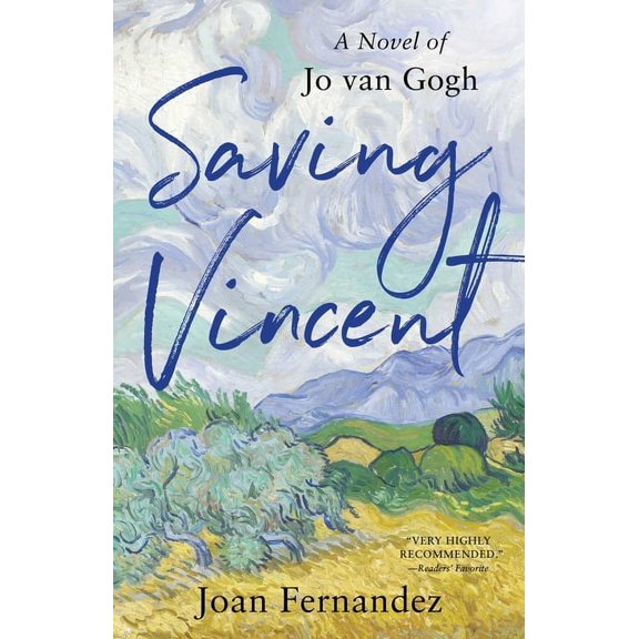Saving Vincent: A Novel of Jo Van Gogh, (Paperback)
