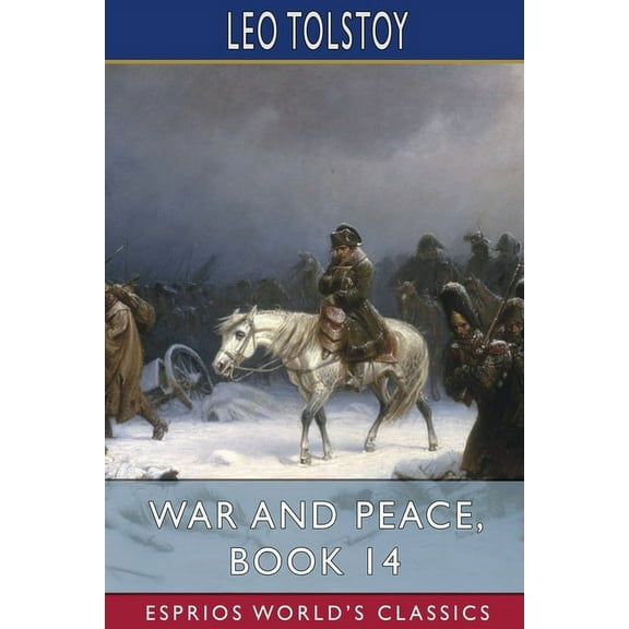 War and Peace, Book 14 (Esprios Classics), (Paperback)