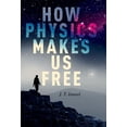 thumbnail image 1 of Pre-Owned How Physics Makes Us Free (Paperback) 0190090588 9780190090586, 1 of 1