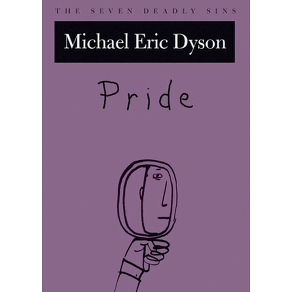 Pre-Owned Pride: The Seven Deadly Sins (Hardcover) 0195160924 9780195160925