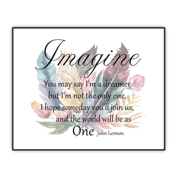 John Lennon Quote Wall Art, Imagine Song lyrics Print, Inspirational Wall Decor for Home Office, Unique Gift for Beatles, 60s 70s Music Fans UNFRAMED Print 8"x10"