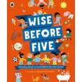 thumbnail image 1 of Wise Before Five: Amazing things to know before you start school, 1 of 1